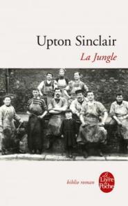 Upton Sinclair - La jungle