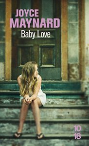Joyce Maynard - Baby Love